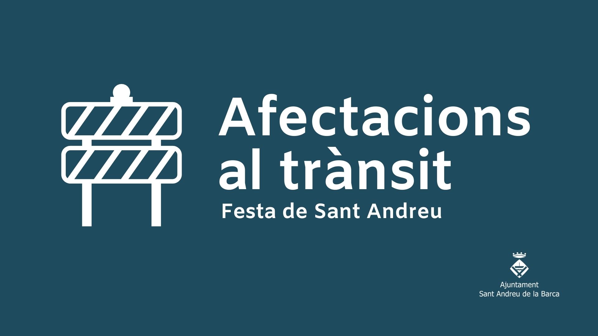 Afectacions al trànsit amb motiu de la Festa de Sant Andreu